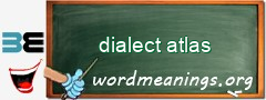 WordMeaning blackboard for dialect atlas